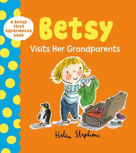 Betsy Visits Her Grandparents