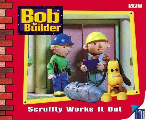 Bob the Builder: Scruffy Works it Out