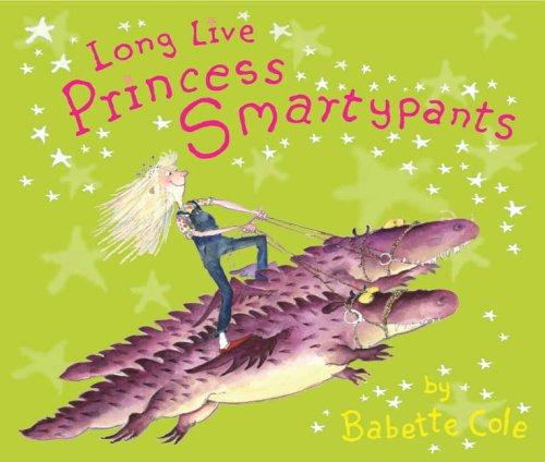 Long Live Princess Smartypants (Picture Puffin)