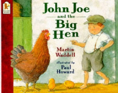 John Joe and the Big Hen