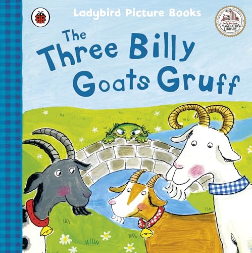 The Three Billy Goats Gruff: Ladybird First Favourite Tales