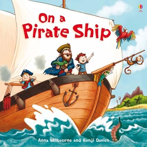 On a Pirate Ship. (Usborne Picture Books)
