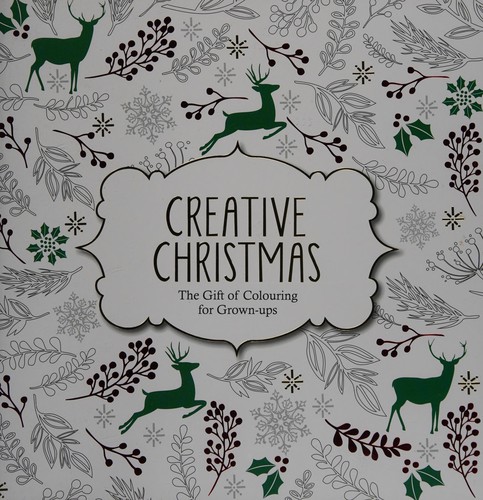 Creative Christmas: The Gift of Colouring for Grown-ups