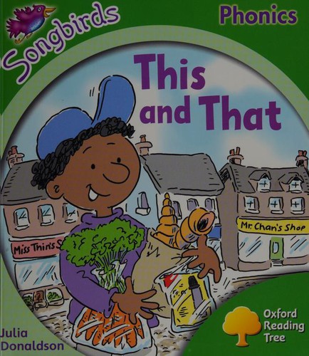 Oxford Reading Tree: Level 2: Songbirds: This and That
