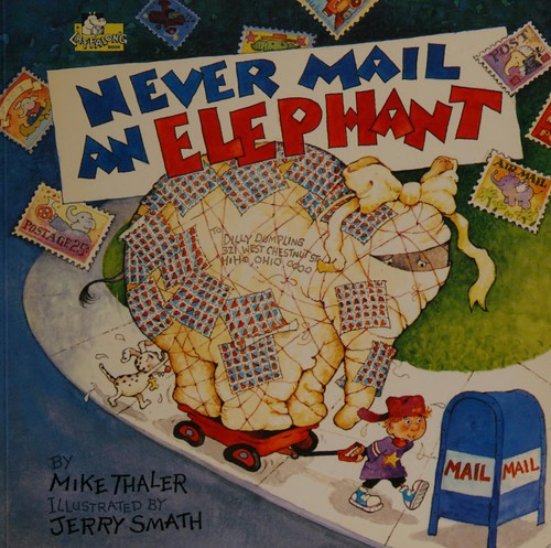 Never Mail An Elephant
