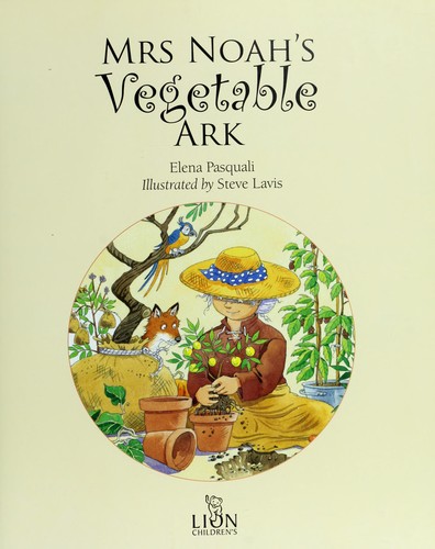 Mrs Noah's Vegetable Ark