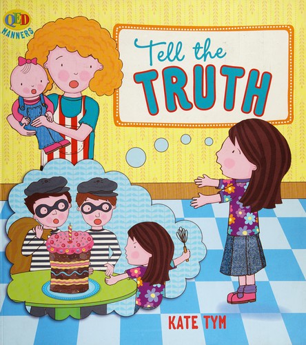 Tell the Truth (Manners Series)