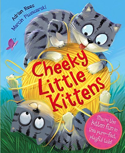 Picture Book: Cheeky Little Kitten