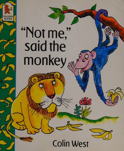 Not Me, Said the Monkey