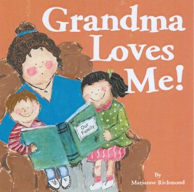 Grandma Loves Me!