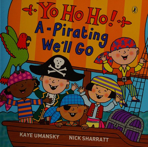 Yo Ho Ho! A-pirating We'll Go