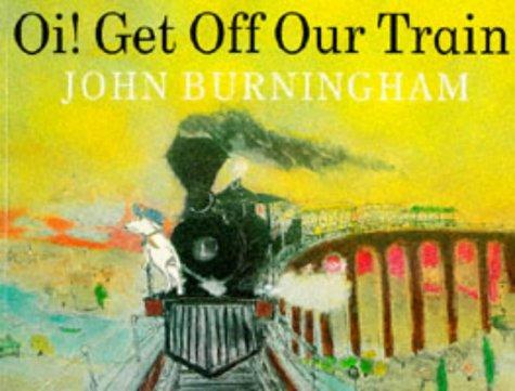 OI! GET OFF OUR TRAIN
