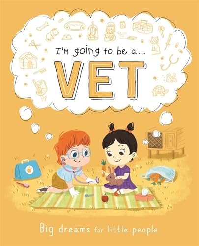 I'M GOING TO BE A...VET.