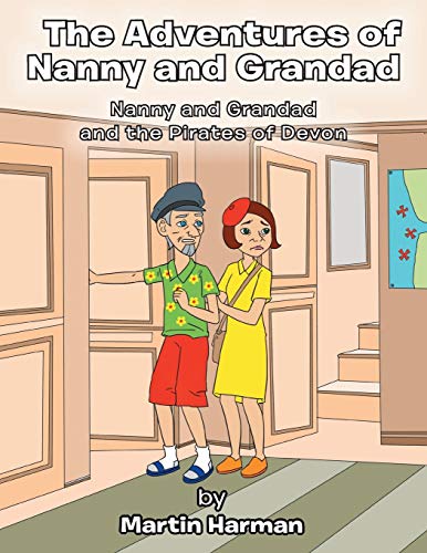 Nanny and Grandad and the Pirates of Devon