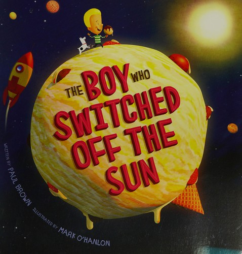 The Boy Who Switched off the Sun