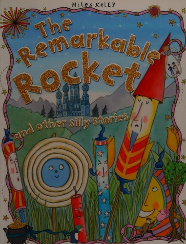 The Remarkable Rocket (Silly Stories)
