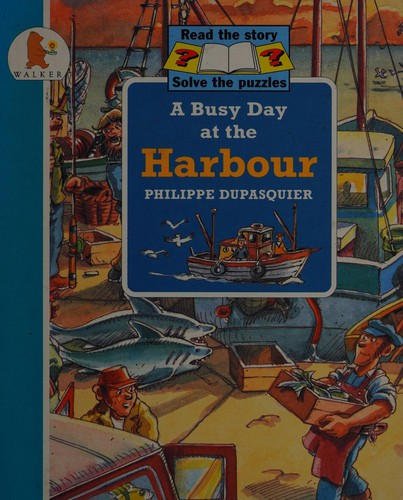 A Busy Day at the Harbour (Busy Days)