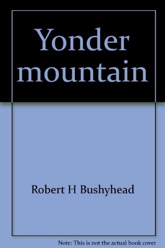 Yonder Mountain: A Cherokee Legend