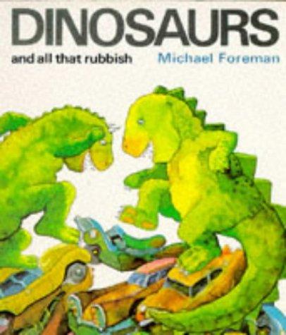 Dinosaurs and All That Rubbish (Puffin Books)