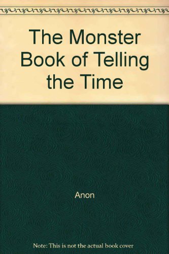 The Monster Book of Telling the Time