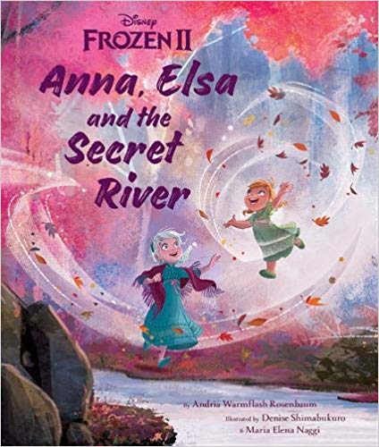 DISNEY FROZEN 2 ANNA, ELSA AND THE SECRET RIVER.