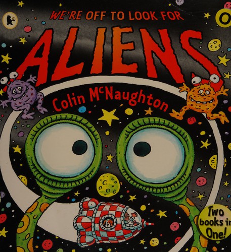 We're off to Look for Aliens