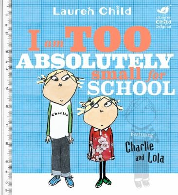 I am Too Absolutely Small for School