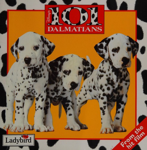 Hundred and One Dalmatians (Disney Book of the Film S.)