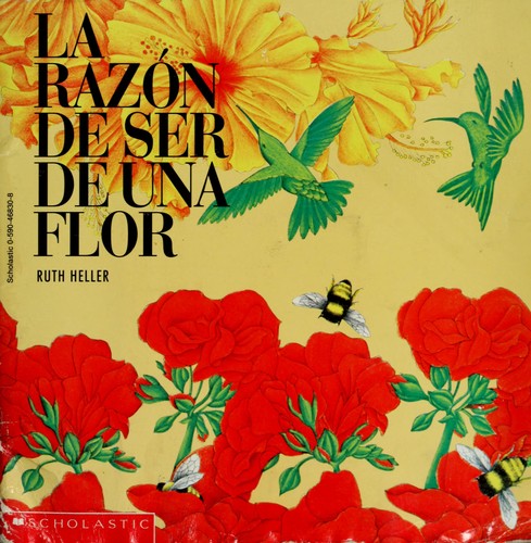 La Raison De Ser De Una Flor