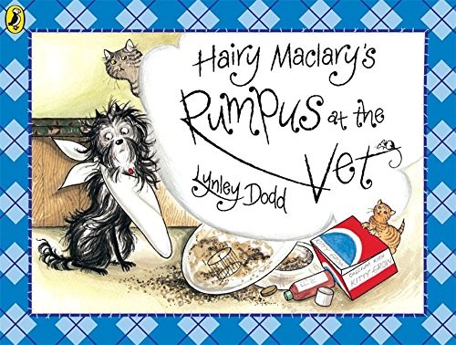 Hairy Maclary's Rumpus at the Vet (Hairy Maclary and Friends)