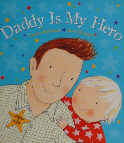 Daddy is My Hero