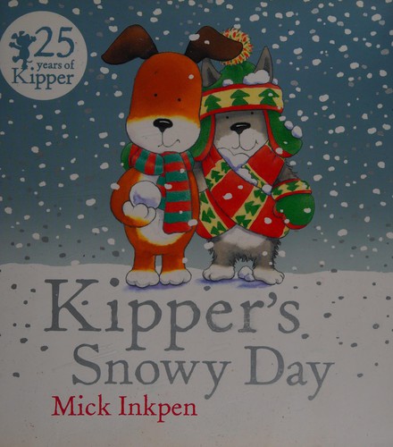 Kipper's Snowy Day
