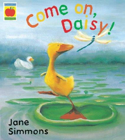 Come on, Daisy! (Orchard picturebooks)