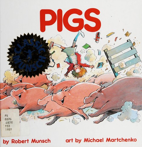 Pigs (Classic Munsch)