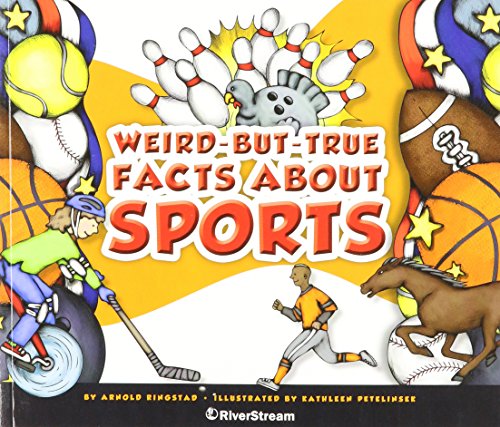 Weird-But-True Facts about Sports