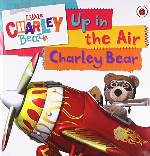 Up in the Air. (Little Charley Bear)