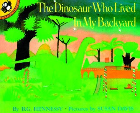 The Dinosaur Who Lived in My Backyard (Picture Puffins)