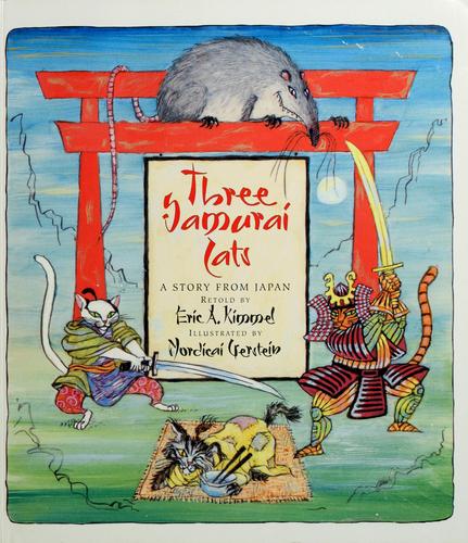 Three Samurai Cats: A Story from Japan