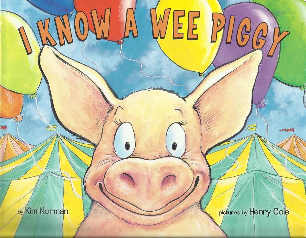 I Know a Wee Piggy