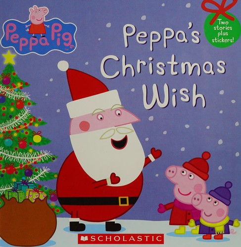 Peppa Pig: Peppa's Christmas Wish