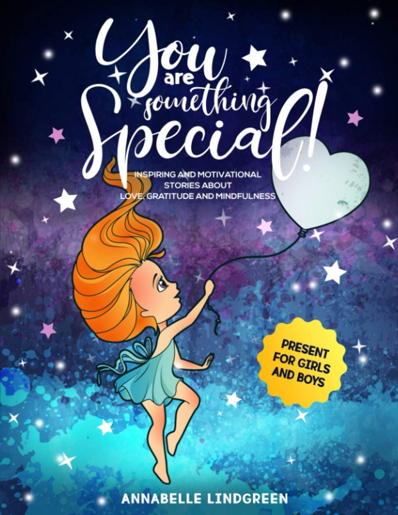 You Are Something Special!