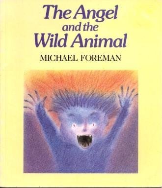 The Angel And the Wild Animal