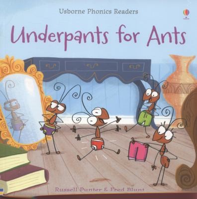 Underpants for Ants (Phonics Readers)