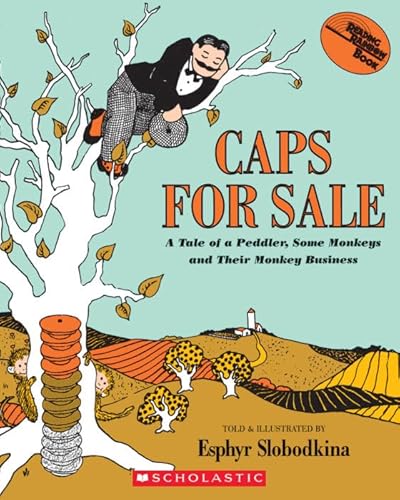 Caps for Sale: A Tale of a Peddler, Some Monkeys and Their Monkey Business (Reading Rainbow Book)