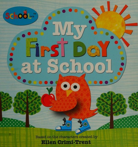 My First Day at School