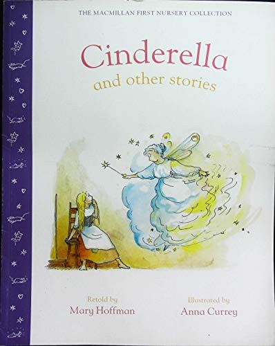 The Macmillan first nursery collection: Cinderella