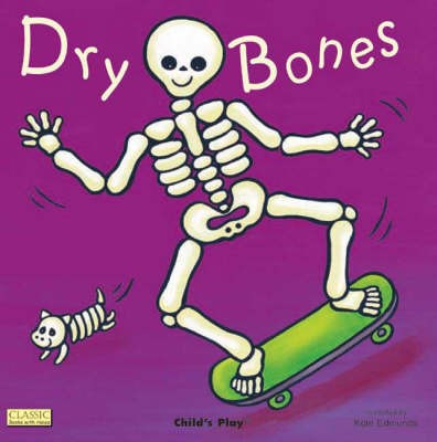Dry Bones (Classic Books with Holes)