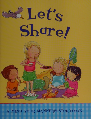 Let's Share! (A Mind Your Manners! Storybook)