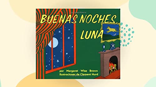 Buenas noches luna / Goodnight Moon (Picture Hippo) (Spanish Edition)