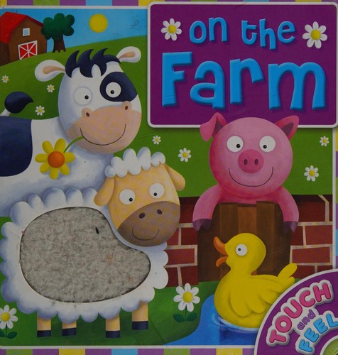 On the Farm (First Touch and Feel JCB)